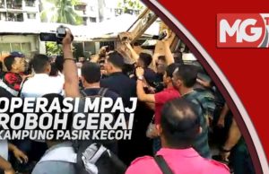 Operasi MPAJ roboh gerai Kampung pasir kecoh