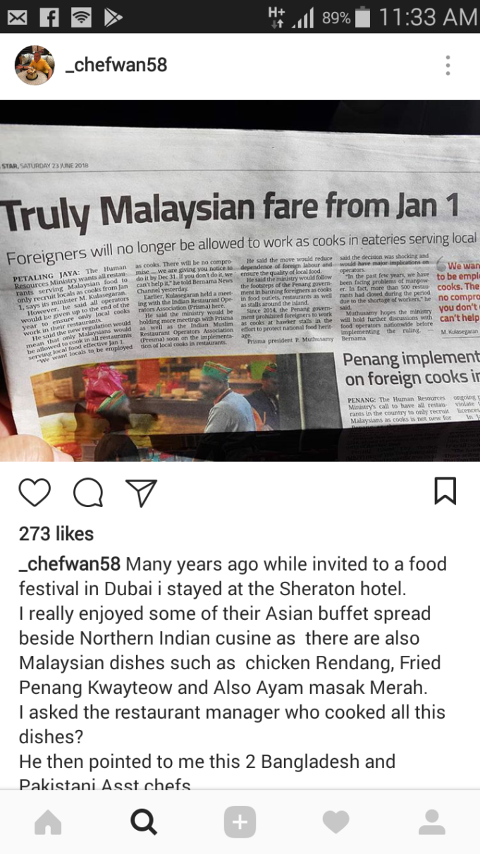 Chef Wan menyelar tindakan Kementerian Sumber Manusia mengharamkan tukang masak warga asing bekerja di restoran dan kedai makan di Malaysia di dalam posting Instagramnya hari ini.