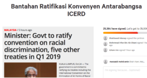 Sehingga jam 11.30 pagi ini sebanyak 46,308 tandatangan dikumpul sebagai tanda bantahan terhadap cadangan ratifikasi ICERD oleh kerajaan PH.