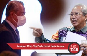 Jawatan TPM: Tak Perlu Kalut, Kata Annuar Musa | EDISI MG 7.45mlm – 29 Oktober 2020