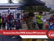 Selangor, Sabah Kena PKPB, Kompaun PKPP Serta Merta | EDISI MG 7.45mlm – 7 Oktober 2020