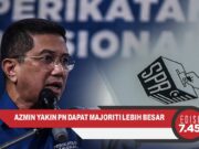Azmin Yakin PN Dapat Majoriti Lebih Besar PRU15 | EDISI MG 7.45 mlm – 20 Nov 2020