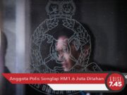 Anggota Polis Songlap RM1.6 Juta Ditahan | EDISI MG 7.45mlm – 25 Nov 2020