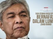 🎥 EKSKLUSIF OWH! MG | Saya Pernah Rasa Seperti Bernafas Dalam Lumpur – Zahid Hamidi