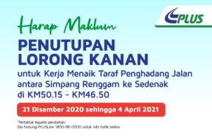 PLUS tutup lorong kanan antara Simpang Renggam, Sedenak