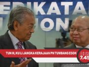 Tun M, Ku Li Jangka Kerajaan PN Tumbang Esok | EDISI MG 7.45mlm – 14 Dis 2020