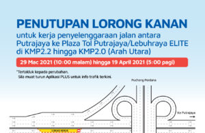 Lorong kanan Plaza Tol Putrajaya/Elite ditutup 21 hari