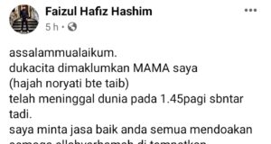 Her son, Faizul Hafiz Hashim Actress, Noryati Taib passed away