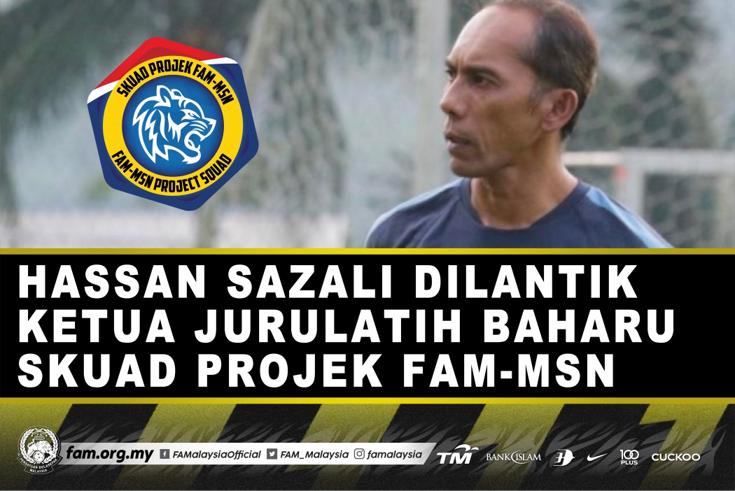 Hassan Sazali Dilantik Ketua Jurulatih Skuad Projek FAM-MSN