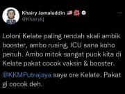 KJ pujuk rakyat Kelantan ambil dos booster Khairy Jamaluddin KJ Kelantan Kelantanese Covid-19 booster dose