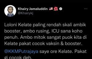 Khairy Jamaluddin KJ Kelantan Kelantanese Covid-19 booster dose