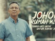 Johor Rumah Kita… Suara Hati Hasni Untuk Rakyat Johor