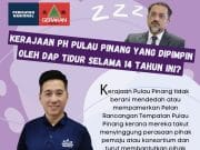 DAP P.Pinang tidur, gagal tetapkan rancangan tempatan – Gerakan