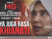 PROMO Owh!MG | Saya Juga Rasa Dikhianati