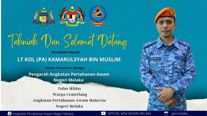 Kamarulsyah Muslim dilantik Pengarah APM Melaka