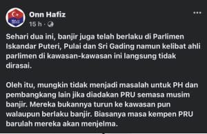 Mana pembangkang waktu banjir? – Onn Hafiz