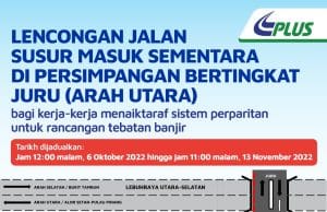 PLUS aktifkan lencongan jalan susur masuk di persimpangan Juru