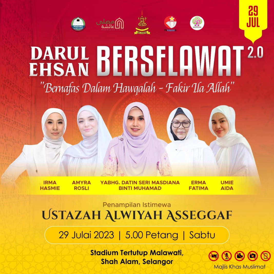 Selebriti Popular Serikan Darul Ehsan Berselawat 2.0 Esok