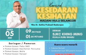 Jom sertai Karnival Kesihatan Madani Hulu Selangor esok