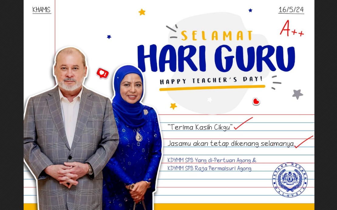 Agong Raja Permaisuri Zahir Ucapan Selamat Hari Guru