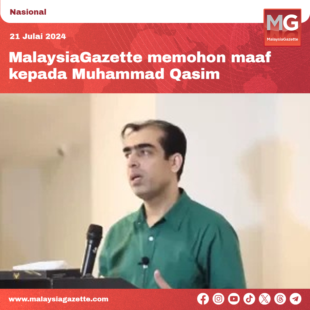 MalaysiaGazette memohon maaf kepada Muhammad Qasim