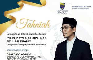 Rizalman dilantik Prof Adjung Jabatan Al-Quran dan Al-Hadith UM