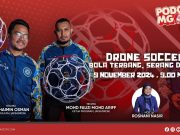 PodcastMG : Drone Soccer: Bola Terbang, Serang Dan Gol