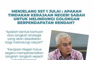 SST: Apa langkah Sabah lindung rakyat rentan, gaji rendah? – UMNO Sabah