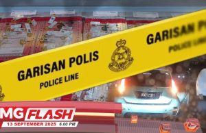 Duit Rasuah Buat Modal Buka Kedai Emas • Pemandu Myvi Diburu • Anak Tikam Bapa #MGFlash