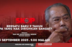BERSATU Baru 9 Tahun, Apa Yang Nak Diriuhkan Sangat?