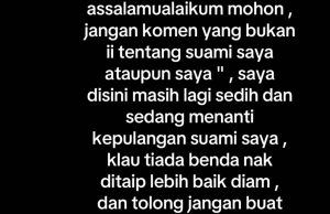 Jangan cakap buruk, saya masih tunggu kepulangan suami