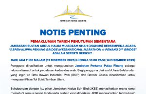 Jambatan Sultan Abdul Halim Mu’adzam Shah ditutup 13 dan 14 Disember ini
