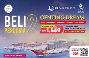 Olive & Rose Travel umumkan Promo Mega Cruise Genting Dream 2026/2027