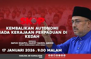 Kembalikan Autonomi Tiada Kerajaan Perpaduan di Kedah #SkopMG