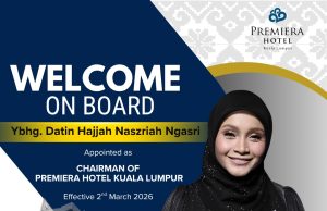 Anne Ngasri dilantik Pengerusi Hotel Premiera Kuala Lumpur
