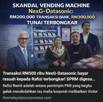 Semakan mendapati artikel bertajuk “Transaksi RM500 ribu NexG-Datasonic bayar rasuah kepada Rafizi terbongkar! SPRM digesa siasat skandal Projek Vending Machine RM21.1 juta” masih boleh dibaca umum Semakan mendapati artikel bertajuk “Transaksi RM500 ribu NexG-Datasonic bayar rasuah kepada Rafizi terbongkar! SPRM digesa siasat skandal Projek Vending Machine RM21.1 juta” masih boleh dibaca umum