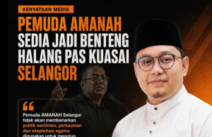 Pemuda Amanah sedia jadi barisan hadapan pertahan Selangor daripada Pas, PN