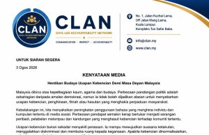 Hentikan budaya ucapan kebencian demi masa depan Malaysia – CLAN